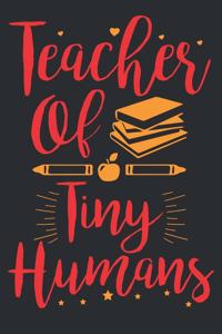 Teacher Of Tiny Humans