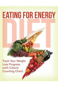 Eating For Energy Diet