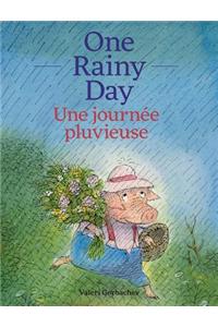 One Rainy Day / Une JournÃ©e Pluvieuse: Babl Children's Books in French and English