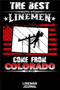 The Best Linemen Come From Colorado Lineman Journal: Great Lined Journal Gifts For Electrical Engineer, Lineman And Electrician, 6 X 9, 120 Pages White Papel