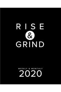Rise & Grind Weekly & Monthly 2020