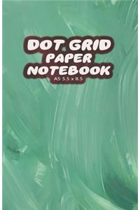 Dot Grid Paper Notebook A5 5.5x8.5