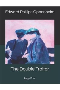 The Double Traitor