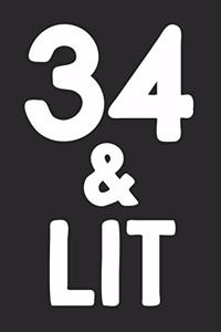 34 & Lit