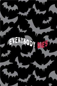 Everybody Dies