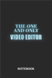 The One And Only Video Editor Notebook