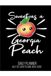 Sweet As A Georgia Peach Daily Planner July 1st, 2019 To June 30th, 2020
