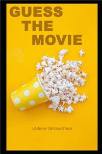 Guess The Movie