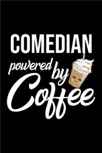 Comedian Powered by Coffee