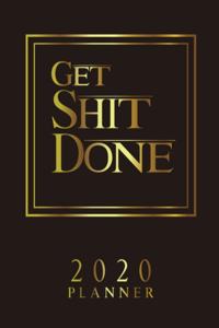 Get Shit Done 2020 Planner