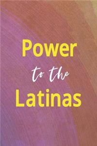 Power To The Latinas