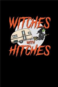 Witches With Hitches: Halloweem Camping Notizbuch / Tagebuch / Heft mit Karierten Seiten. Notizheft mit Weißen Karo Seiten, Malbuch, Journal, Sketchbuch, Planer für Termi