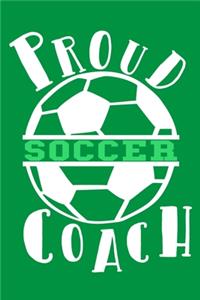 Proud Soccer Coach