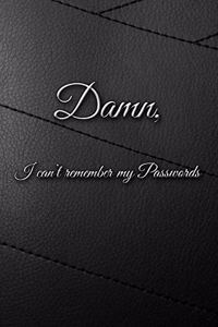 Damn, I can't Remember my Passwords