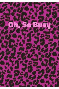 Oh, So Busy