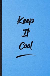 Keep It Cool