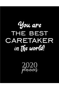 You Are The Best Caretaker In The World! 2020 Planner
