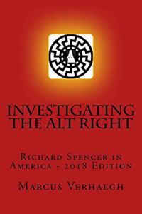 Investigating the Alt Right