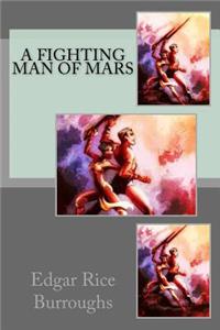A Fighting Man of Mars
