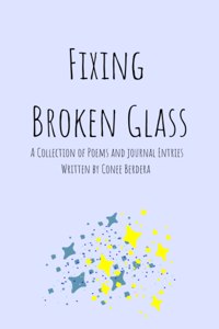 Fixing Broken Glass