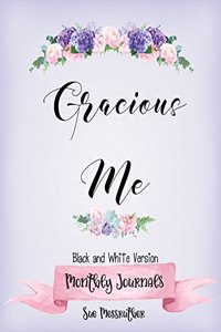 Gracious Me Black and White Journal