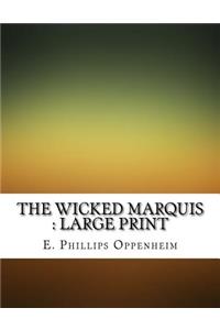 The Wicked Marquis