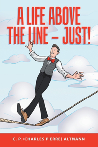 Life Above the Line - Just!