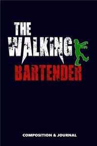 The Walking Bartender