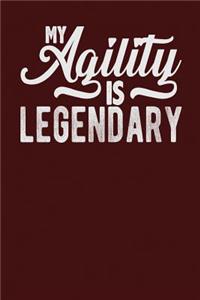 My Agility is Legendary