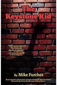The Keystone Kid