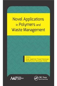 Novel Applications in Polymers and Waste Management