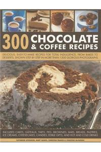 300 Chocolate & Coffee Recipes