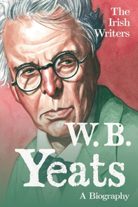 The Irish Writers: W.B. Yeats