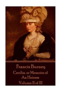 Frances Burney - Cecilia. or Memoirs of An Heiress