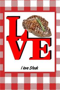 I Love Steak