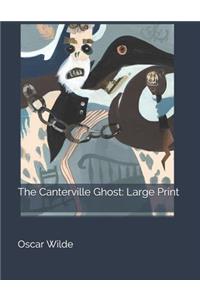 The Canterville Ghost: Large Print