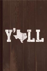 Texas Y'All Shirt Journal Notebook