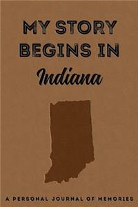 My Story Begins in Indiana