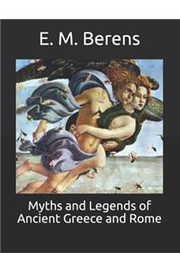 Myths and Legends of Ancient Greece and Rome