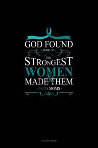 God Found Some of the Strongest Women and Made Them Pcos Moms