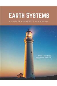 Earth Systems: A Science Connected Lab Manual