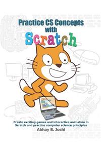 Practice CS Concepts with Scratch