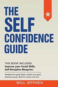 The Self Confidence Guide
