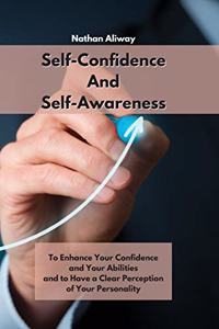 Self-Confidence And Self-Awareness