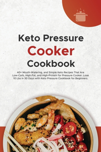 Keto Pressure Cooker Cookbook