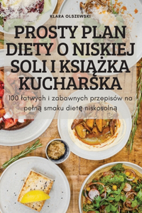 Prosty Plan Diety O Niskiej Soli I KsiĄŻka Kucharska