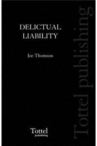 Delictual Liability: Third Edition