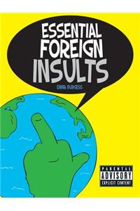 Essential Foreign Insults