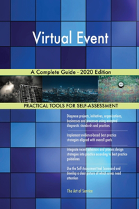 Virtual Event A Complete Guide - 2020 Edition