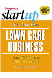 Start Your Own Lawn Care Business